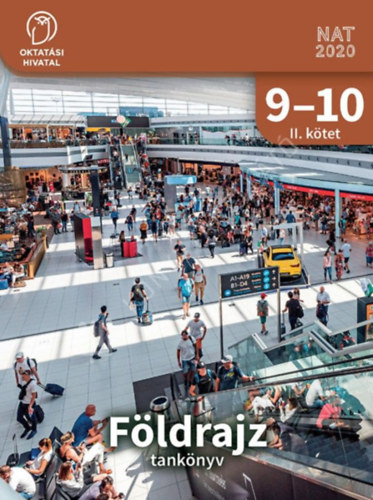 F. Kusztor Adl Kapusi Jnos Sndor Jzsef - Fldrajz 9-10. tanknyv II. ktet