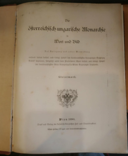 Die �sterreichisch ungarische Monarchie in Wort und bild: Steiermark