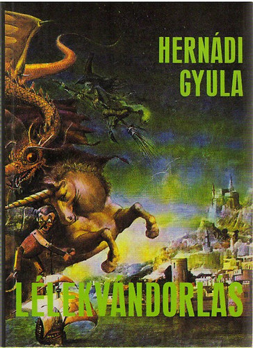 Herndi Gyula - Llekvndorls  (Teljes kiads)