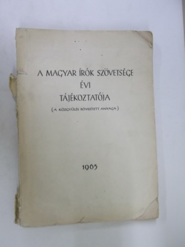 Magyar �r�k sz�vets�ge �vi t�j�koztat�ja (a k�zgy�l�s r�vid�tett anyaga)