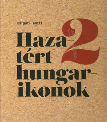 Krpti Tams - Hazatrt hungarikonok 2