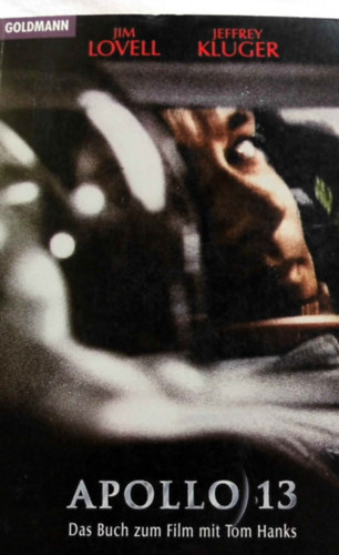 Jim Lovell und Jeffrey Kluger - Apollo 13 Das Buch zum Film mit Tom Hanks