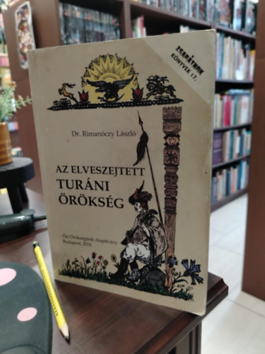 Dr. Riman�czy L�szl� - Az elveszejtett tur�ni �r�ks�g