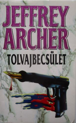 Jeffrey Archer - Tolvajbecslet