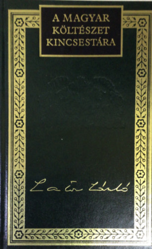 Lator L�szl� - Lator L�szl� versei �s versford�t�sai (A magyar k�lt�szet kincsest�ra 82.)