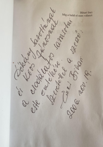 Bihari Inci - M�g a hal�l el nem v�laszt (Bihari)