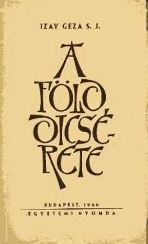 Izay Géza - A Föld dicsérete