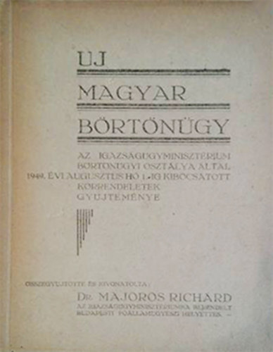 Dr. Majoros Richrd - Uj magyar brtngy