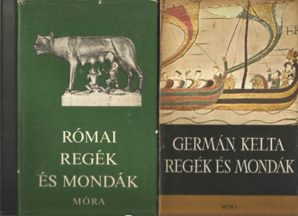 Trencs�nyi-Waldapfel Imre D�m�t�r Tekla  (feldolgozta) - Germ�n, kelta reg�k �s mond�k + R�mai reg�k �s mond�k (2 m�)