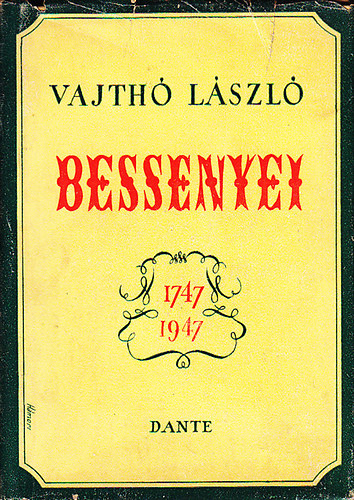 Vajth Lszl - Bessenyei 1747-1947