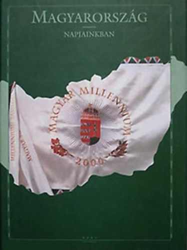 Osv�th Sarolta  (szerk.) - Magyarorsz�g napjainkban