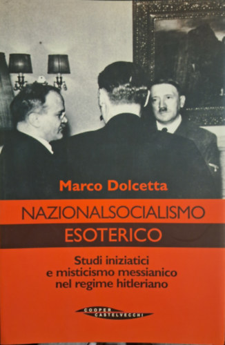 Marco Dolcetta - Nazionalsocialismo Esoterico