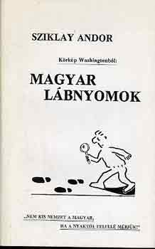 Sziklay Andor - Magyar l�bnyomok (k�rk�p Washingtonb�l)