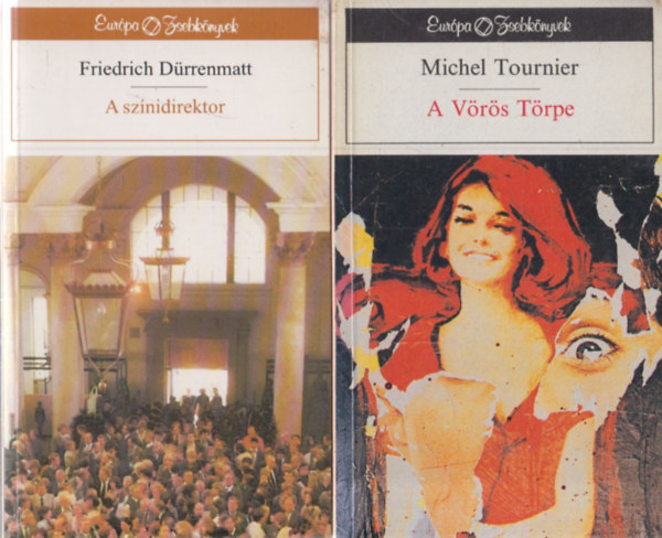 Michel Tournier Friedrich D�rrenmatt - 2 db k�tet az Eur�pa Zsebk�nyvek sorozatb�l: A sz�nidirektor + A V�r�s T�rpe