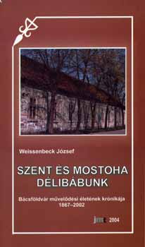 Weisenbeck Jzsef - Szent s mostoha dlibbunk