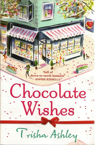 Trisha Ashley - Chocolate Wishes