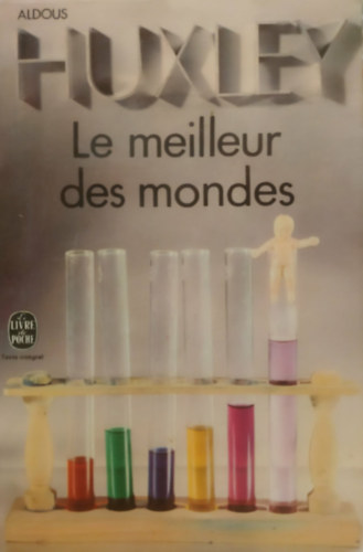 Aldous Huxley - Le Meilleur des mondes