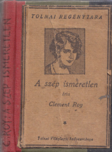Clement Roy - A szp ismeretlen (Tolnai Regnytra)