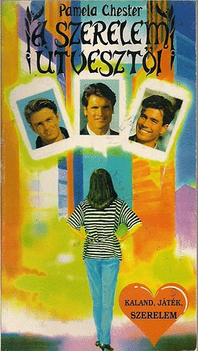 Pamela Chester - A szerelem �tveszt�i  (kaland, j�t�k, szerelem)