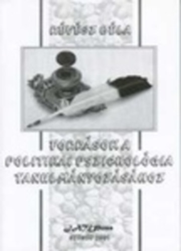 Révész Béla - Források a politikai pszichológia tanulmányozásához