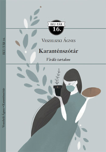 Veszelszki �gnes - Karant�nsz�t�r - Vir�lis tartalom