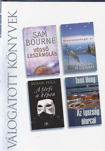 S. Bourne-K. Hannah-S. Hill-T. Hoag - Végső leszámolás-Szentjánosbogár út-A férfi a képen-Az igazság álarcai
