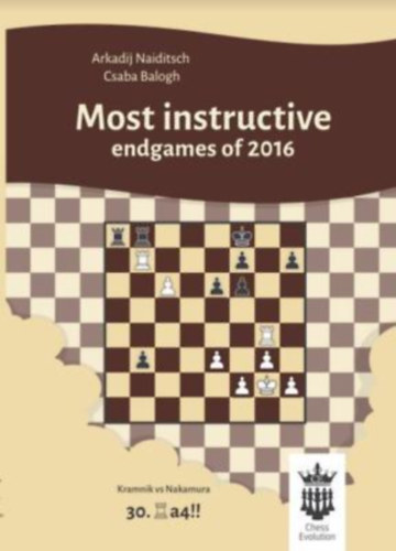 Arkadij Naiditsch; Balogh Csaba - Most instructive endgames of 2016