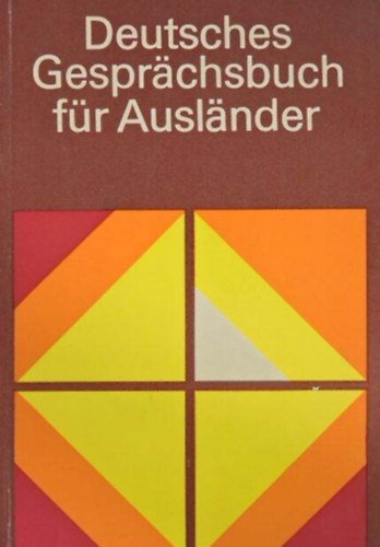 Reinhardt-K�hler-Michel - Deutsches Gespr�chsbuch f�r Ausl�nder