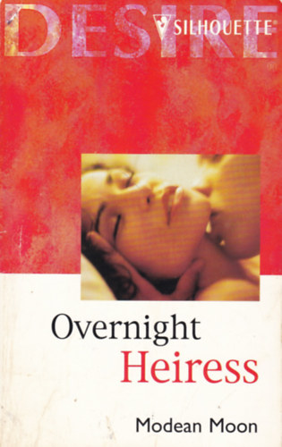 Modean Moon - Overnight Heiress