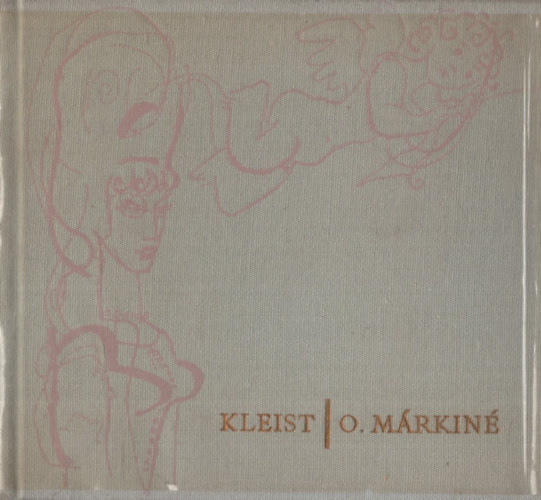 Heinrich von Kleist - O. Márkiné