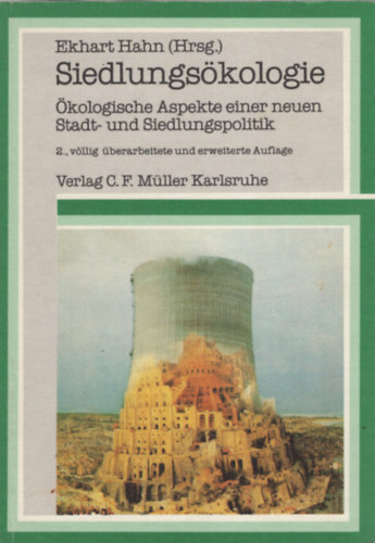 Ekhart Hahn  (Hrsg.) - Siedlungskologie. kologische Aspekte einer neuen Stadt- und Siedlungspolitik