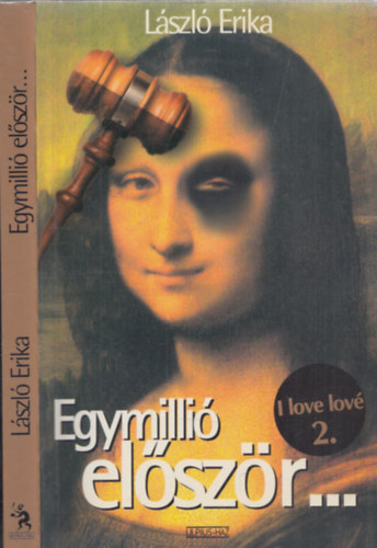L�szl� Erika - Egymilli� el�sz�r... - I love lov� 2.