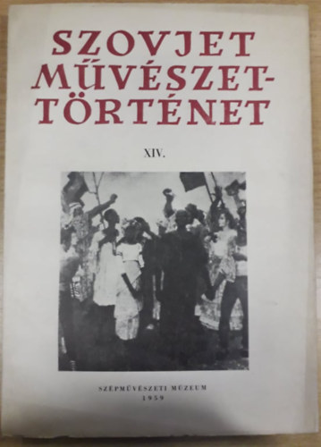 Szovjet művészettörténet XIV.