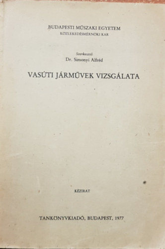 Dr. Simonyi Alfrd - Vasti Jrmvek vizsglata