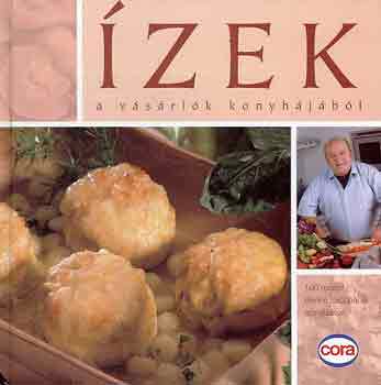 Benke Lszl  (szerk.) - zek a vsrlk konyhjbl
