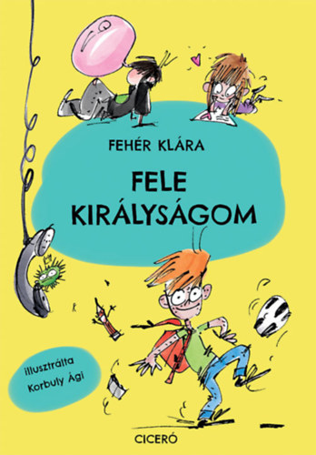 Feh�r Kl�ra - Fele kir�lys�gom