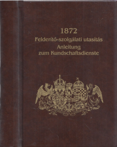 Pardi Jzsef - 1872 Feldert-szolglati utasts - Anleitung zum Kundschaftsdienste