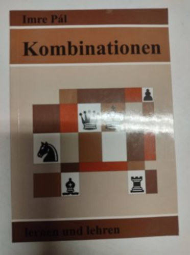 Imre P�l - Kombinationen lernen und lehren