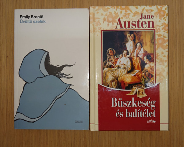 Jane Austen Emily Bronte - 2 örök klasszikus: Büszkeség és balítélet, Üvöltő szelek