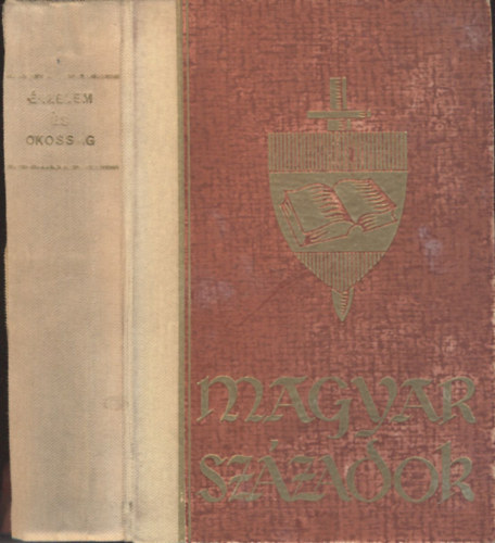 Tolnai G�bor   (szerk.) - �rzelem �s okoss�g - A magyar pr�za a felvil�gosod�s kor�ban (Magyar Sz�zadok)