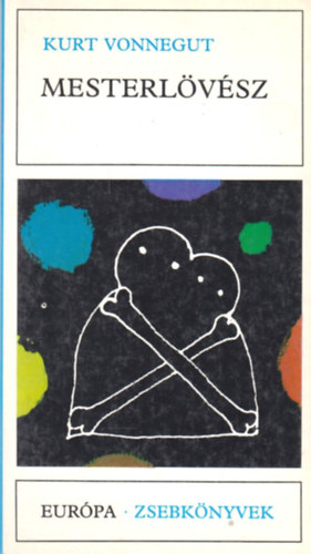 Kurt Vonnegut - Mesterlvsz