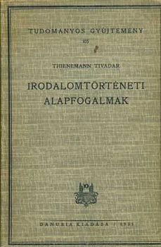 Thienemann Tivadar - Irodalomtrtneti alapfogalmak