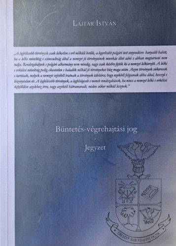 Lajtr Istvn - Bntets-vgrehajtsi jog  - Jegyzet