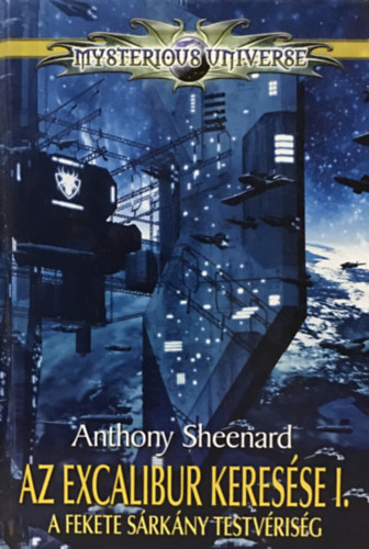 Anthony Sheenard - Az Excalibur keresse I.
