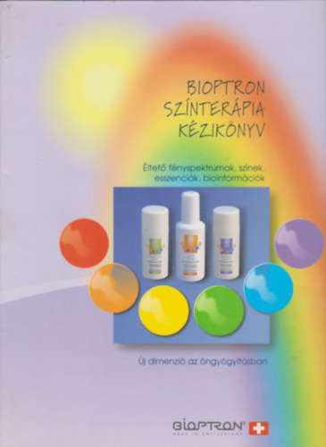 Bioptron fényterápia I-II. (Kézikönyv + útmutató) (2 mű, tokban)
