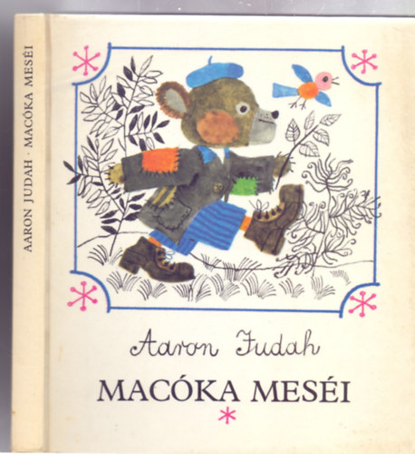 Aaron Judah - Macka mesi (3. bvtett kiads - Reich Kroly rajzaival)