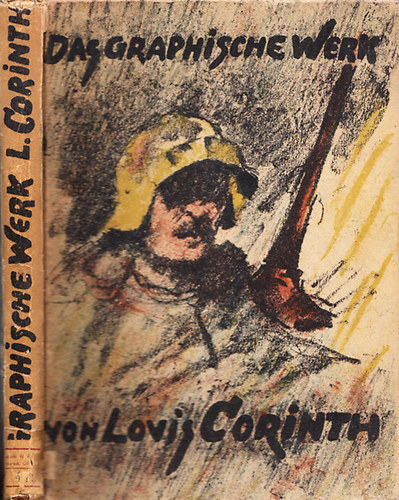 Karl Schwarz - Das graphische Werk von Lovis Corinth