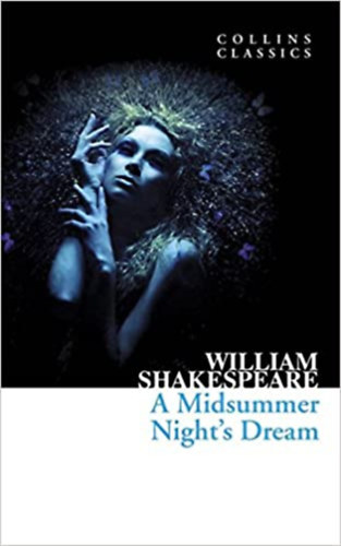 William Shakespeare - A Midsummer Night's Dream