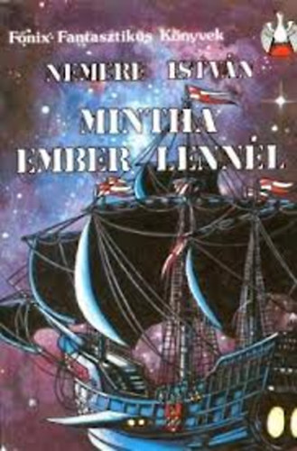 Nemere István - Mintha ember lennél