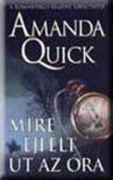 Amanda Quick - Mire �jf�lt �t az �ra